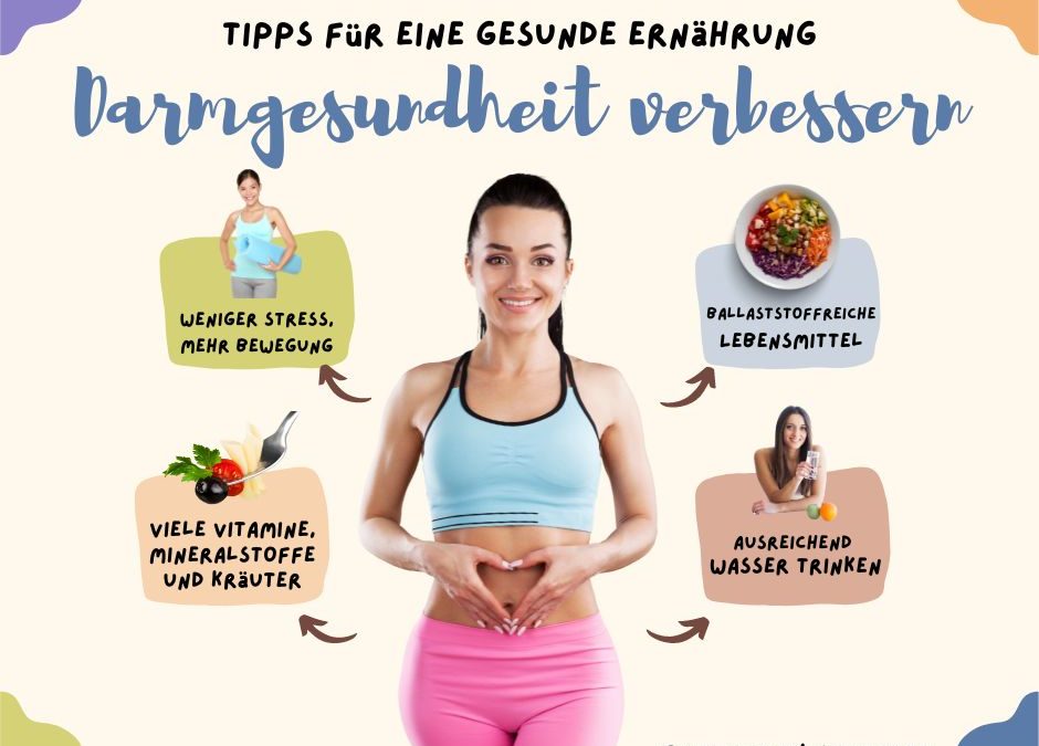 Darmgesundheit verbessern: Tipps für eine gesunde Ernährung