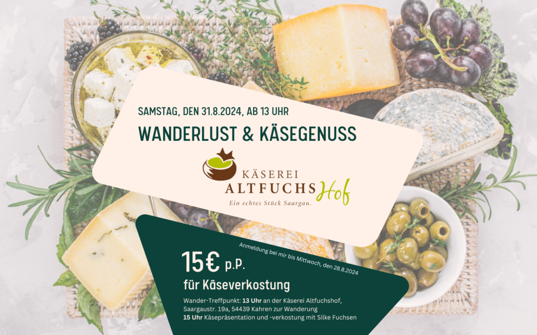 Wanderlust & Käsegenuss am 31. August 2024